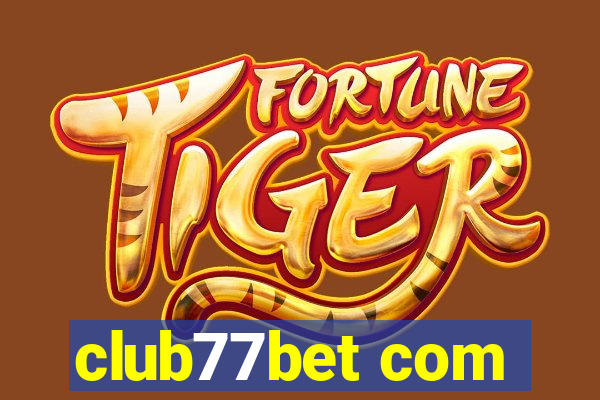 club77bet com